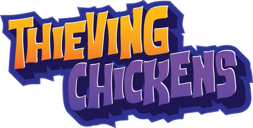 Thieving Chickens